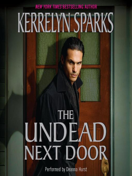 Title details for The Undead Next Door by Kerrelyn Sparks - Available